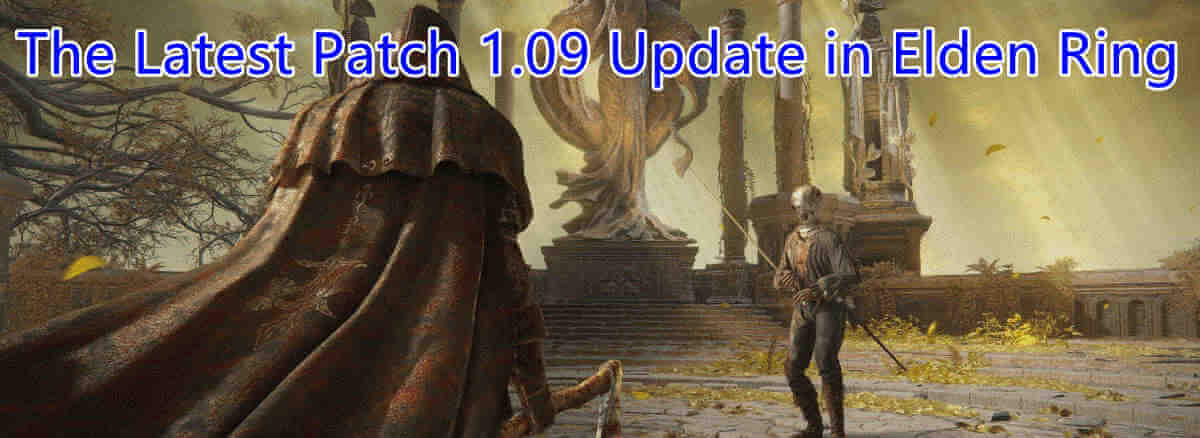the-latest-patch-1-09-update-in-elden-ring